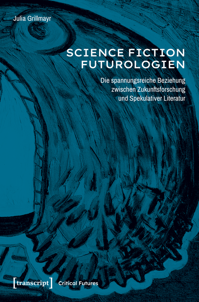 Cover des Buchs: Science-Fiction-Futurologien