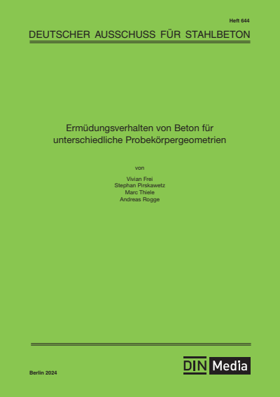 Cover of book: Ermüdungsverhalten von Beton für unterschiedliche Probekörpergeometrien