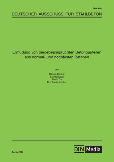 Cover des Buchs: Ermüdung von biegebeanspruchten Betonbauteilen aus normal- und hochfesten Betonen