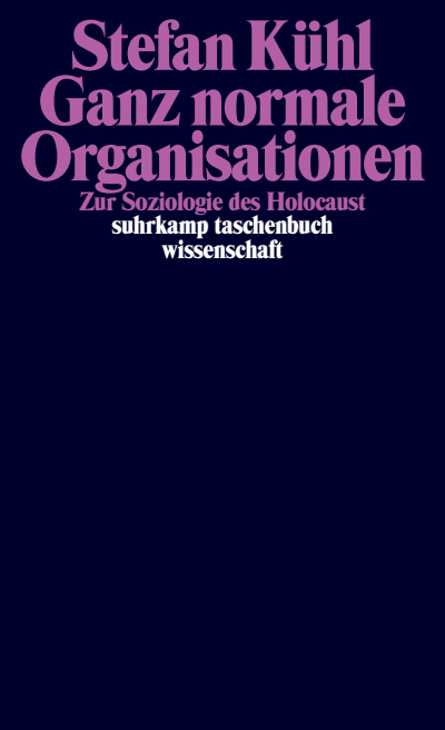 Cover des Buchs: Ganz normale Organisationen