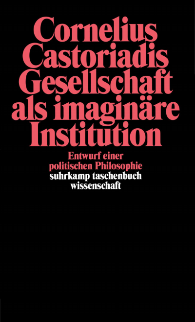 Cover des Buchs: Gesellschaft als imaginäre Institution
