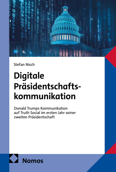 Cover des Buchs: Digitale Präsidentschaftskommunikation